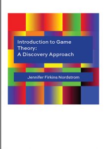 Introduction to Game Theory: A Discovery Approach